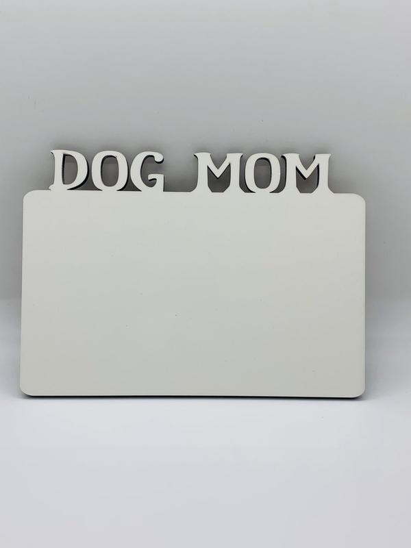 Sublimation Photo Panel Dog Mom MDF - Inkfinitee Sublimation